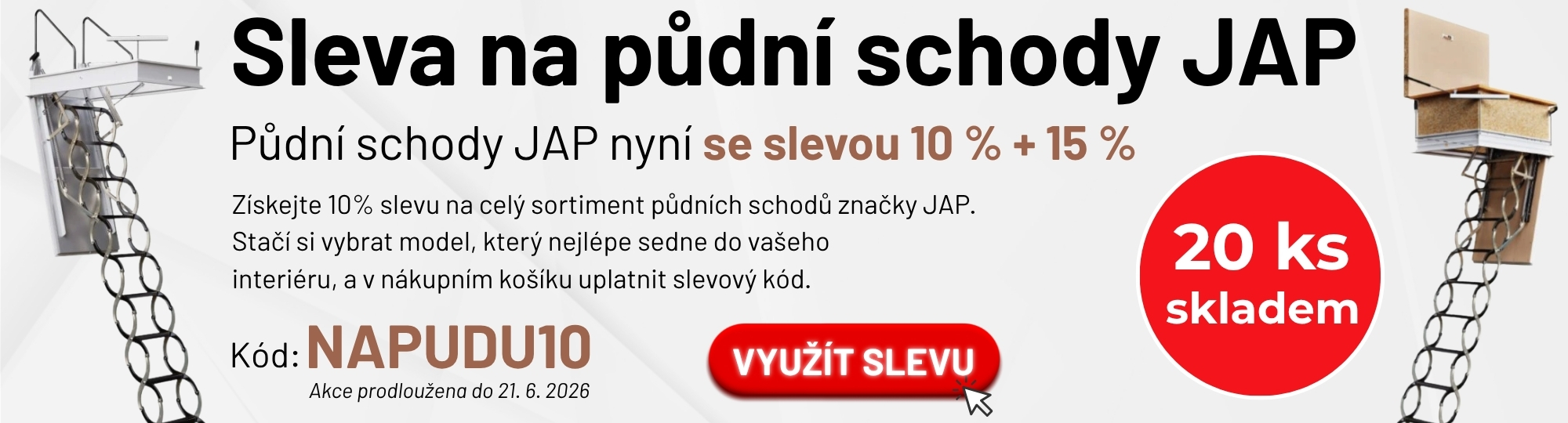 Využijte slevu až 25 % na zateplené půdní schody JAP s kódem NAPUDU10. 📦 Doprava zdarma a rychlé dodání pro modely Lusso, Aristo i Kombo! 🛠️
