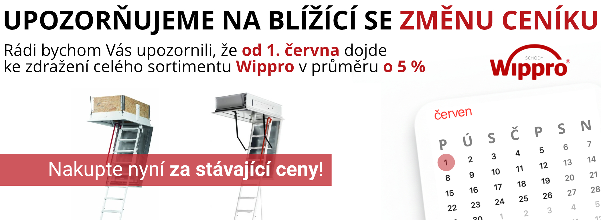 Nakupte produkty Wippro za staré ceny! Od 1. 6. 2026 dochází ke zdražení o 5 %. Garantujeme původní ceny pro všechny objednávky do 31. 5. ⏰